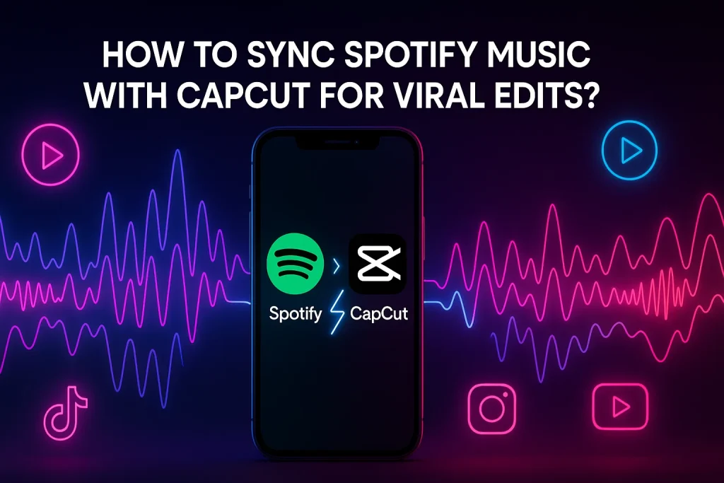 how-to-sync-spotify-music-with-capcut-for-viral-edits