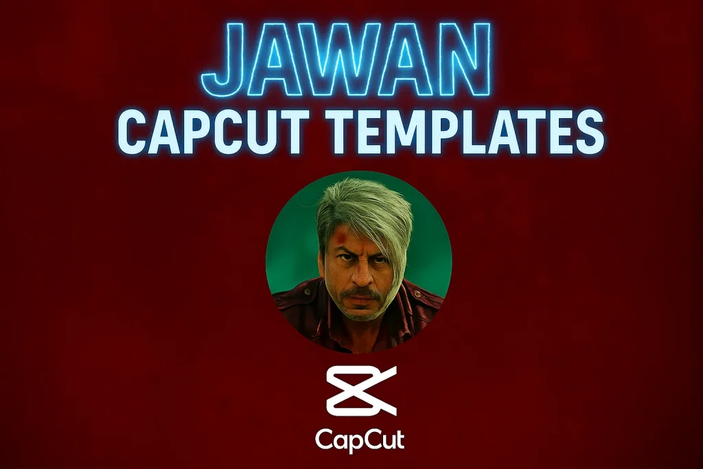 jawan-capcut-template
